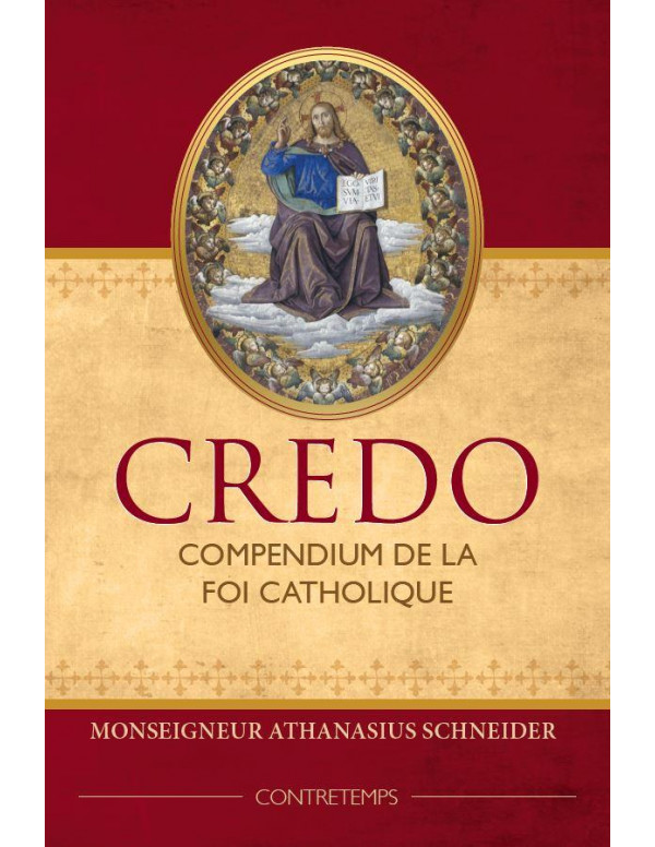 Credo: Compendium of the Catholic Faith (French)