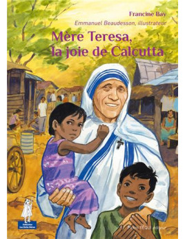 Livre pour enfants de la collection Les Petits Pâtres racontant la vie de Mère Teresa