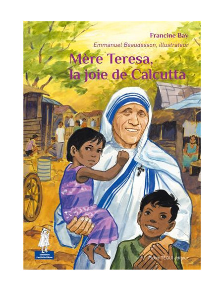 Livre pour enfants de la collection Les Petits Pâtres racontant la vie de Mère Teresa