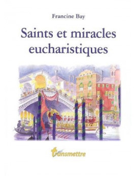 un livre racontant les vies de saints qui furent des apôtres de la messe et d'étonnants récits de miracles eucharistiques.
