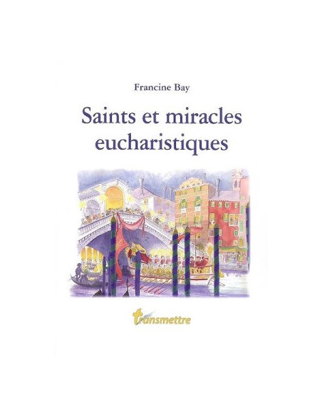 un livre racontant les vies de saints qui furent des apôtres de la messe et d'étonnants récits de miracles eucharistiques.