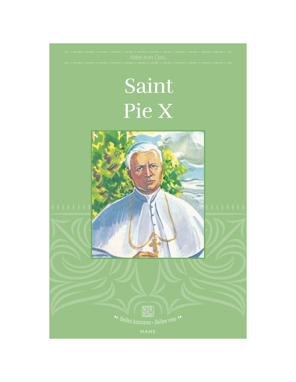 Saint Pie X - Collection Belles histoires-Belles vies