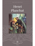 la vie d'Henri Planchat de la collection belles histoires, belles vies.