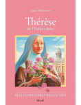 Thérèse de l'Enfant-Jésus - Collection Belles histoires belles vies