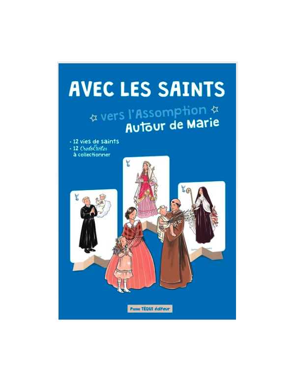 Avec les saints vers l'Assomption - Anne-Charlotte Larroque (illustratrice)