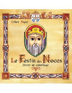 Le Festin des Noces - Livret de coloriage de Gilles Agar