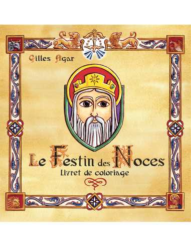 Le Festin des Noces - Livret de coloriage de Gilles Agar