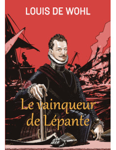 Le vainqueur de Lépante de Louis Wohl