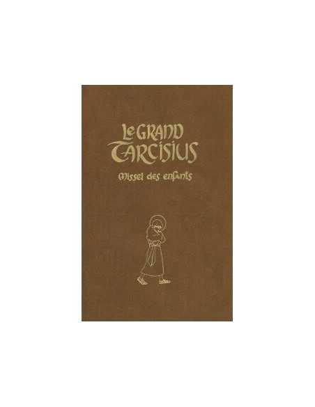 Le grand Tarcisius - Missel pour adolescents