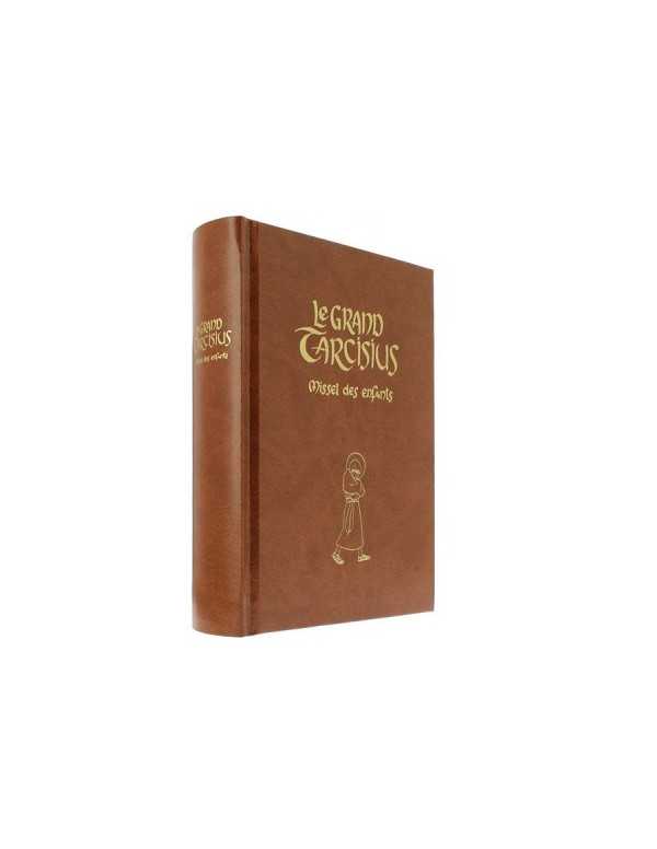 Le grand Tarcisius - Missel pour adolescents