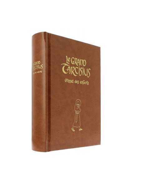 Le grand Tarcisius - Missel pour adolescents