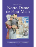 Toute l'histoire des apparitions de Notre-Dame de Pont-Main racontée aux enfants.