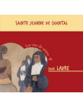 Sainte Jeanne de Chantal - Les vies de saints de sœur Laure