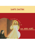 Sainte Faustine - Les vies de saints de Sœur Marie-Agnès