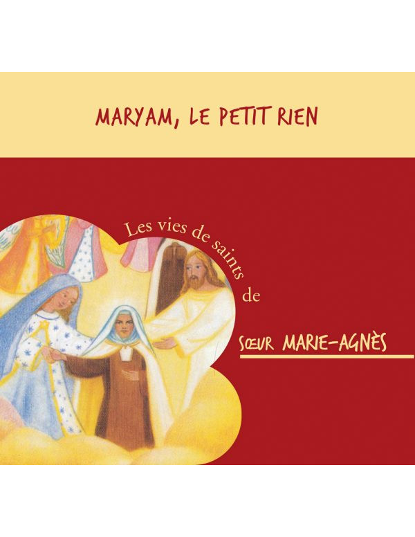 CD de la collection les vies de saints de sœur Laure - Myriam, le petit rien