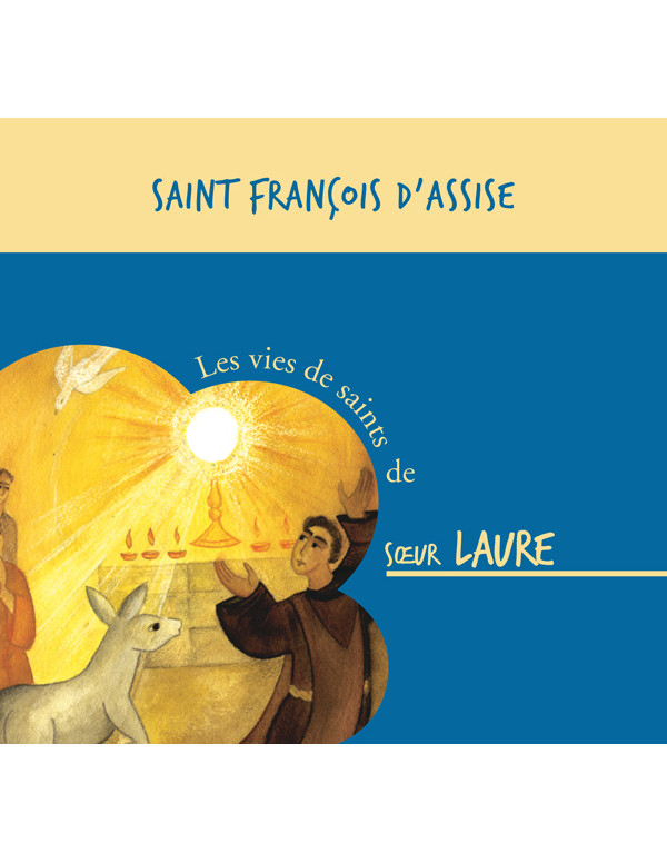 CD de la collection les vies de saints de sœur Laure - Saint François d'Assise