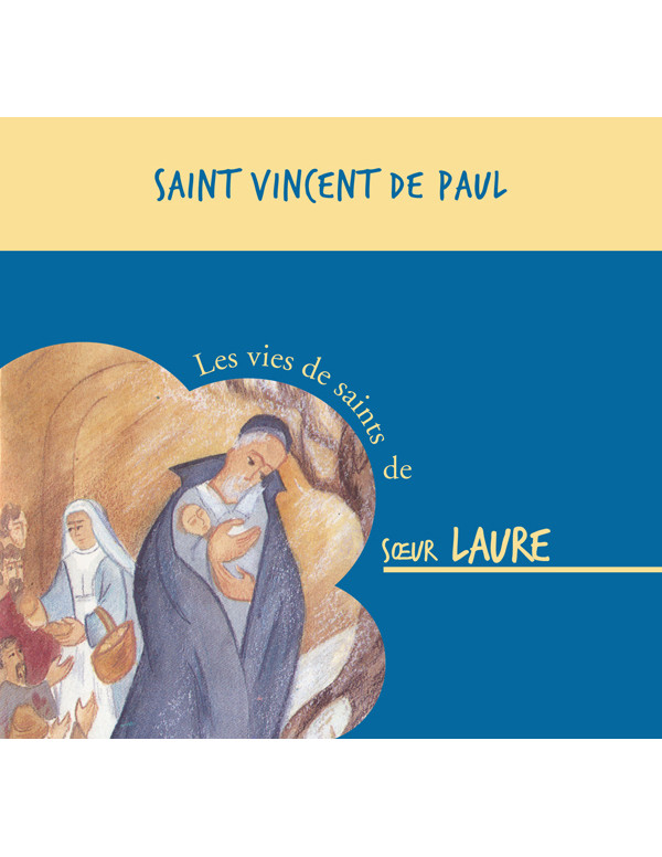 CD de la vie de saint Vincent de Paul par sœur Laure