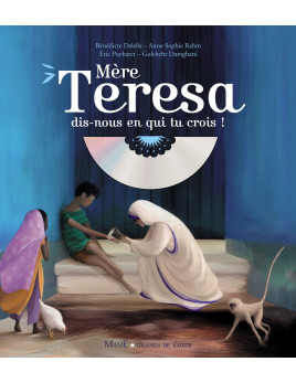 Livre-CD qui raconte la vie de mère Teresa comme un conte musical