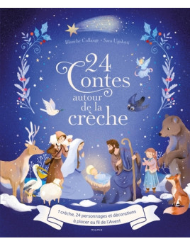 Un très beau livre pour enfants avec 24 contes autour de la crèche
