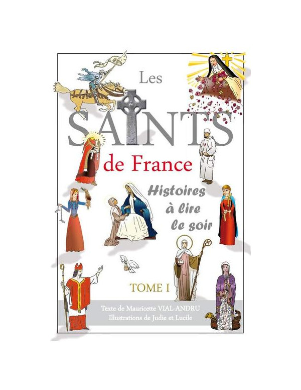 10 vies de saints de France à lire ou écouter à partir de 4 ans