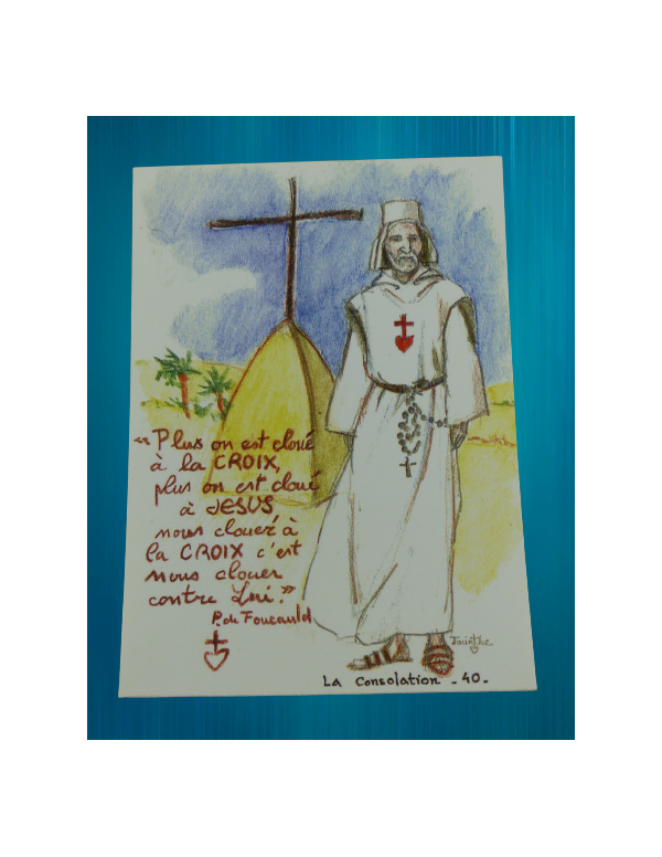 Image réalisée par les sœurs de la Consolation, avec une prière du Père de Foucauld