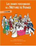 album à colorier des principaux personnages de l'Histoire de France